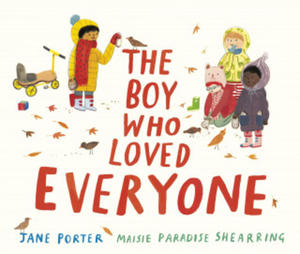 Boy Who Loved Everyone - 2861918866