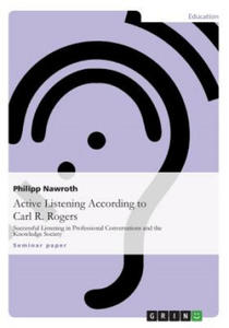 Active Listening According to Carl R. Rogers - 2877771894