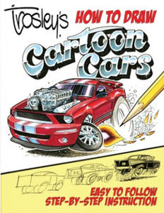 Trosley's How to Draw Cartoon Cars - 2874791978