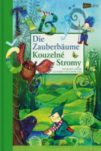 Die Zauberbume. Kouzeln Stromy, m. Audio-CD - 2878783288