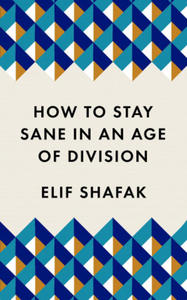 How to Stay Sane in an Age of Division - 2861869580