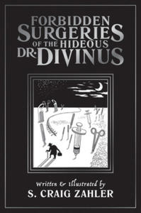 Forbidden Surgeries of the Hideous Dr. Divinus - 2872347048