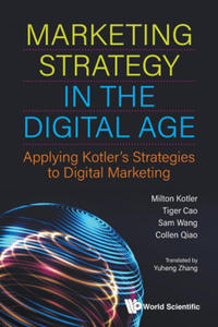 Marketing Strategy In The Digital Age: Applying Kotler's Strategies To Digital Marketing - 2867169183