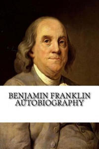 Benjamin Franklin Autobiography - 2861997843