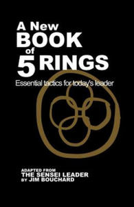 A New Book of 5 Rings: Essential Tactics for Today's Leader - 2874004049