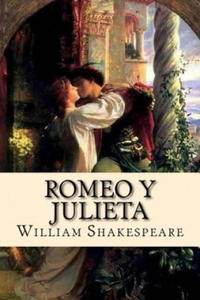 Romeo y Julieta (Spanish) Edition - 2861892097
