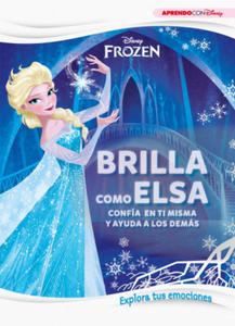 Frozen. Brilla como Elsa (Explora tus emociones con Disney) - 2870139695