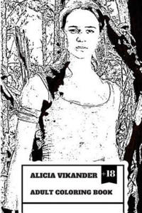 Alicia Vikander Adult Coloring Book: Famous Tomb Raider and Academy Award Winner, Hot Actress and Forbes Top Youth Actress Inspired Adult Coloring Boo - 2861916996