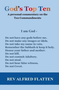 God's Top Ten: A personal commentary on the Ten Commandments - 2862014318