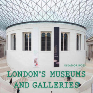 London's Museums and Galleries - 2877499874