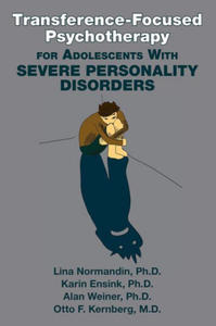 Transference-Focused Psychotherapy for Adolescents With Severe Personality Disorders - 2877953582