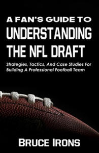Fan's Guide To Understanding The NFL Draft - 2867112704