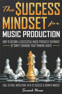 Success Mindset for Music Production - 2862248726