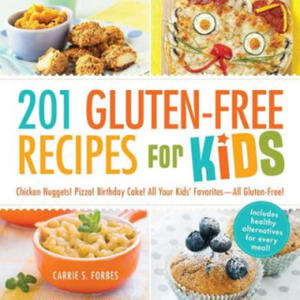 201 Gluten-Free Recipes for Kids - 2872207651