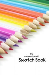 The Coloured Pencil Swatch Book - 2865216220