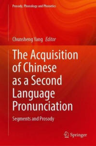 Acquisition of Chinese as a Second Language Pronunciation - 2878436998