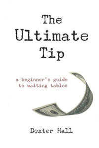 The Ultimate Tip: A Beginner's Guide to Waiting Tables - 2861961091