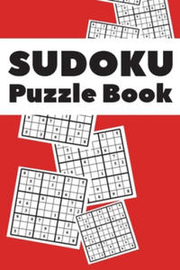 Sudoku Puzzle Book: Best sudoku puzzle to spend time being a sudoku master. Best gift idea for your mom and dad. - 2876946986