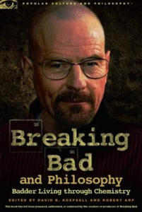 Breaking Bad and Philosophy - 2873975377