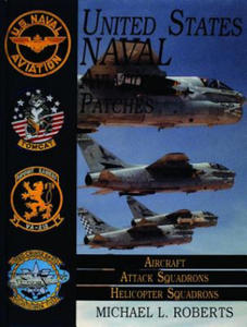 United States Navy Patches Series Vol II: Vol II: Aircraft, Attack Squadrons, Heli Squadrons - 2878800965