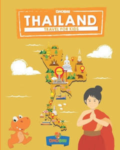 Travel for kids: Thailand: The fun way to discover Thailand - 2875679443
