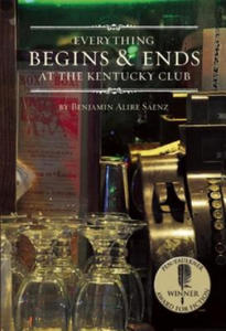 Everything Begins & Ends at the Kentucky Club - 2877398452