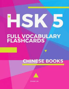 HSK 5 Full Vocabulary Flashcards Chinese Books: A quick way to Practice Complete 1,500 words list with Pinyin and English translation. Easy to remembe - 2862247823