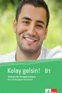 Kolay gelsin! Trkisch fr Fortgeschrittene - Kurs- und bungsbuch, m. Audio-CD - 2875225047