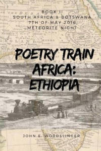 Poetry Train Africa: Ethiopia 2: BOOK 2 South Africa & Botswana - 2877867404