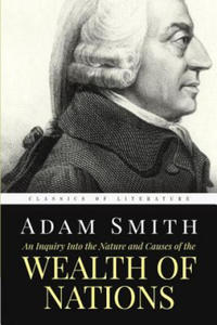 An Inquiry Into the Nature and Causes of the Wealth of Nations - 2864867530