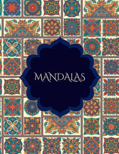 Mandalas: Stress Relieving Designs, Mandalas, Flowers, 130 Amazing Patterns: Coloring Book For Adults Relaxation - 2861887139