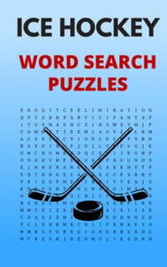 Ice Hockey Word Search Puzzles: 5x8 Puzzle Book for Adults and Teens with Solutions - 2872207130