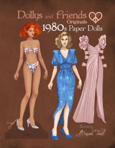 Dollys and Friends Originals 1980s Paper Dolls: Vintage Fashion Dress Up Paper Doll Collection with Iconic Eighties Retro Looks - 2862031241