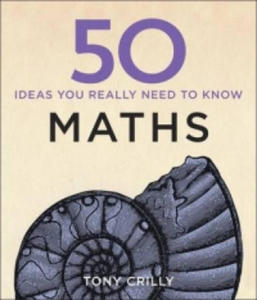 50 Maths Ideas You Really Need to Know - 2878783286