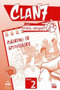Clan 7 con Hola Amigos 2 : Exercises Book - 2837893687