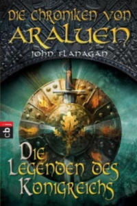 Die Chroniken von Araluen - Die Legenden des Knigreichs - 2863120185