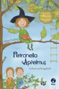 Petronella Apfelmus - Verhext und festgeklebt - 2873994152