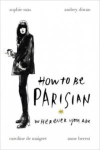 How To Be Parisian - 2826621506