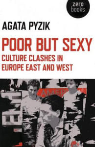 Poor but Sexy - Culture Clashes in Europe East and West - 2854186313