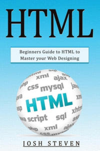 HTML: Beginners Guide to HTML to Master Your Web Designing - 2861929322