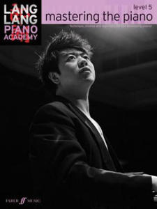Lang Lang Piano Academy: mastering the piano level 5 - 2878774043