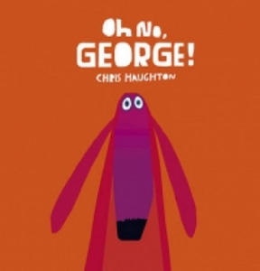 Oh No, George! - 2826628023