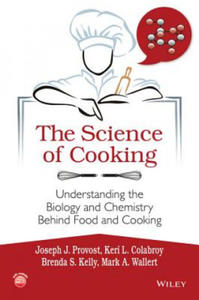 Science of Cooking: Understanding the Biology and Chemistry Behind Food and Cooking - 2869946550