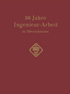 50 Jahre Ingenieur--Arbeit in Oberschlesien - 2874794074