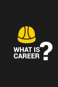 What Is Career: WHAT IS CAREER Notebook for engineering college students, future engineers.Funny Gift for engineering men-women, Great - 2870036385