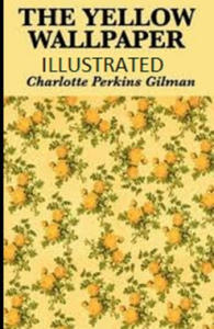 The Yellow Wallpaper Illustrated - 2862141334