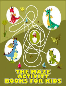 The Maze Activity Books for Kids: Excellent Maze All Ages 6 to 8, 1st Grade, 2nd Grade, Learning Activities, Games, Puzzles, Problem-Solving, and 100+ - 2861888374