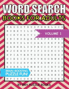 Word Search Books For Adults: 100 Word Search Puzzles For Adults - Brain-Boosting Fun Vol 1 - 2869767853