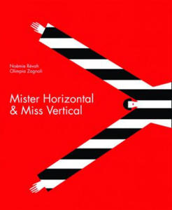 Mister Horizontal & Miss Vertical - 2878800953