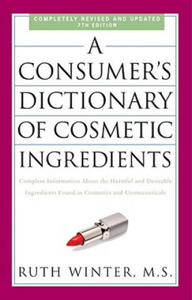 Consumer's Dictionary of Cosmetic Ingredients, 7th Edition - 2871310291